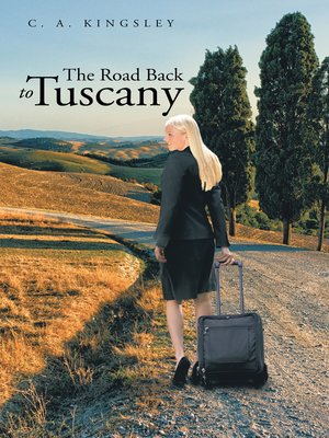 cover image of The Road Back to Tuscany